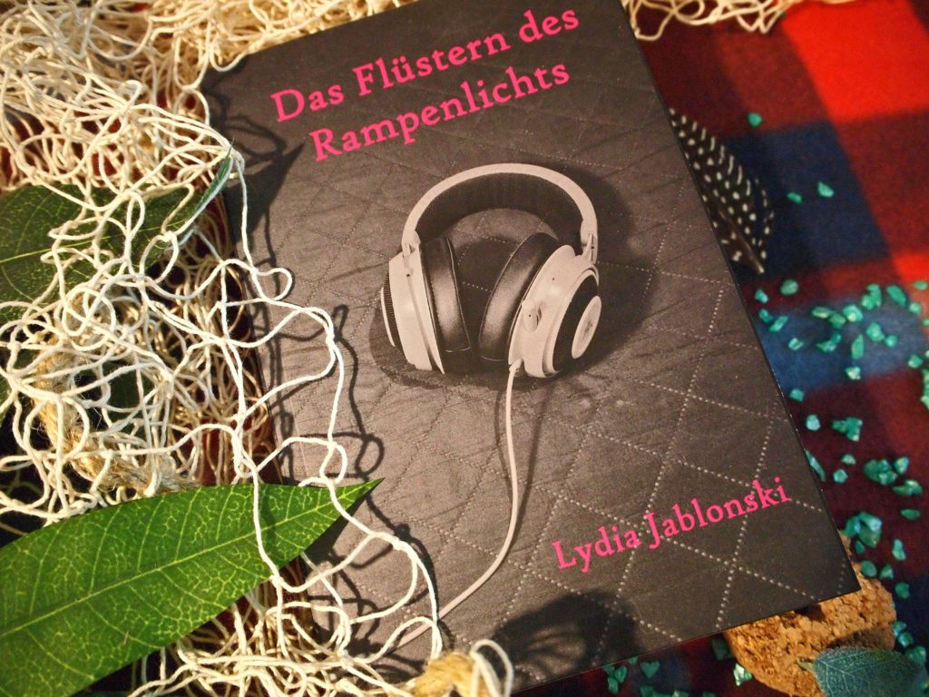 Lydia Jablonski - Das Flüstern des Rampenlichts (Epubli)